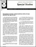 Preliminary National Census Survival Rates, by Race and Sex, for 1960 to 1970