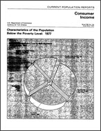 Characteristics of the Population Below the Poverty Level: 1977