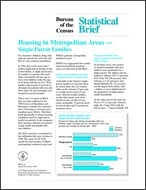 Statistical Brief: Housing in Metropolitan Areas — Single-Parent Families