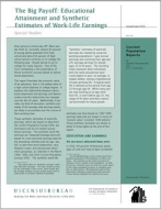 The Big Payoff: Educational Attainment and Synthetic Estimates of Work-Life Earnings
