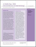 A Child's Day: 2003 (Selected Indicators of Child Well-Being)