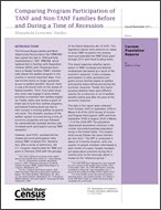 Comparing Program Participation of TANF and Non-TANF Families Before and During a Time of Recession