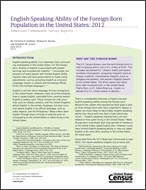 English-Speaking Ability of the Foreign-Born Population in the United States: 2012