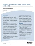 Living in Near Poverty in the United States: 1966-2012