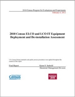 2010 Census ELCO and LCO IT Equipment Deployment and De-installation Assessment