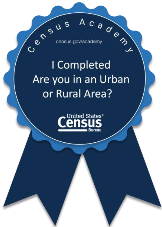  Are you in an Urban or Rural Area? Badge